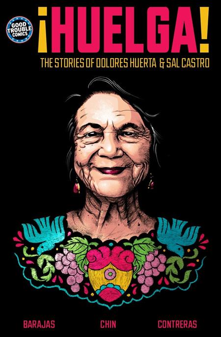 Weekly Pull list - HUELGA TP THE STORIES OF DOLORES HUERTA & SAL CASTRO