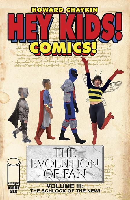 HEY KIDS COMICS VOL 03 THE SCHLOCK OF THE NEW #6 (OF 6)