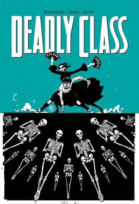 DEADLY CLASS TP VOL 06 Second Printing