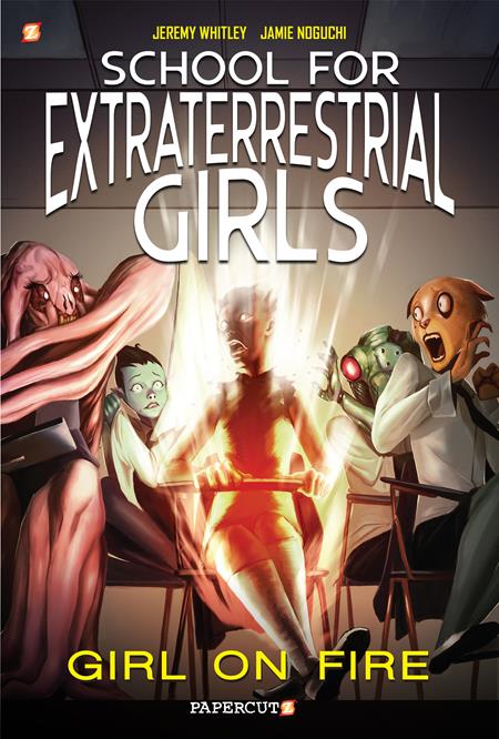 SCHOOL FOR EXTRATERRESTRIAL GIRLS HC VOL 01 GIRL ON FIRE