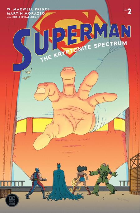 Weekly Pull list - SUPERMAN THE KRYPTONITE SPECTRUM #2 (OF 5) CVR A MARTIN MORAZZO (MR)