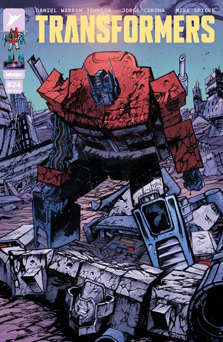 Weekly Pull list - TRANSFORMERS #24 CVR A DANIEL WARREN JOHNSON & MIKE SPICER