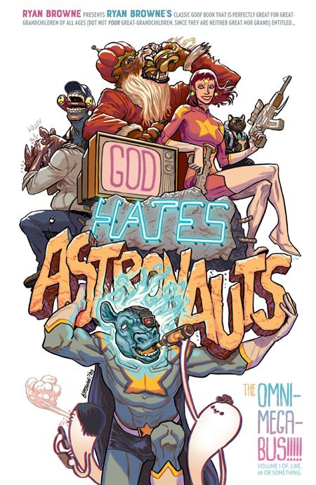 GOD HATES ASTRONAUTS THE OMNIMEGABUS TP (MR)