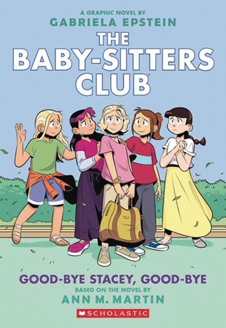 Weekly Pull list - BABY SITTERS CLUB TP VOL 11 GOOD BYE STACEY GOOD BYE Previously Offered thru Other Distributors