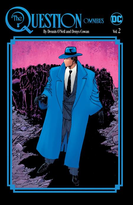 QUESTION OMNIBUS BY DENNIS ONEIL AND DENYS COWAN HC VOL 02