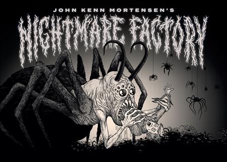 JOHN KENN MORTENSENS NIGHTMARE FACTORY HC (MR)