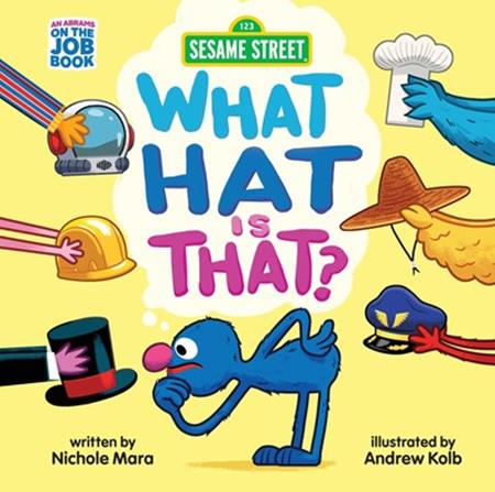 Weekly Pull list - SESAME STREET HC WHAT HAT IS THAT