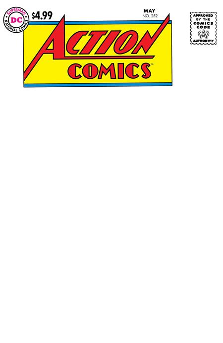 Weekly Pull list - ACTION COMICS #252 FACSIMILE EDITION CVR C BLANK VAR