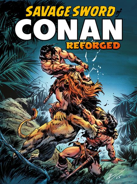 Weekly Pull list - SAVAGE SWORD OF CONAN REFORGED #1 (OF 4) CVR A ROBERTO DE LA TORRE (MR)