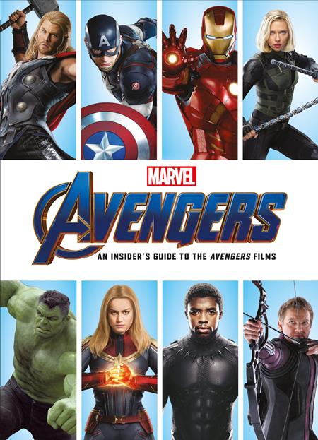 MARVELS AVENGERS AN INSIDERS GUIDE TO THE AVENGERS FILMS HC