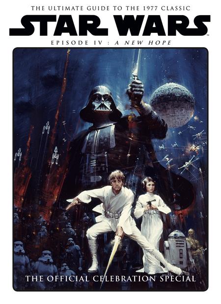 STAR WARS A NEW HOPE OFFICIAL CELEBRATION SPECIAL BOOK HC