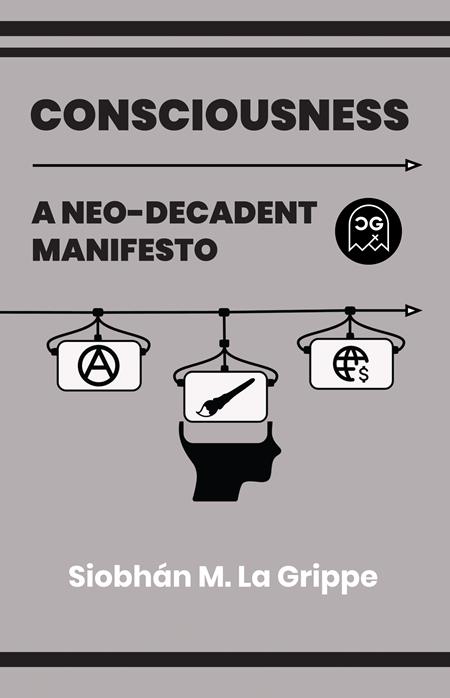 Weekly Pull list - CONSCIOUSNESS A NEO-DECADENT MANIFESTO (ONE SHOT)