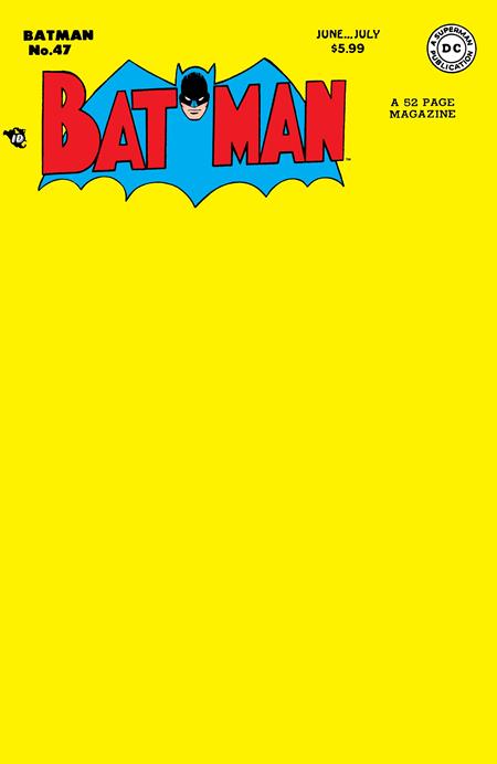 Weekly Pull list - BATMAN #47 FACSIMILE EDITION CVR C BLANK CARD STOCK VAR