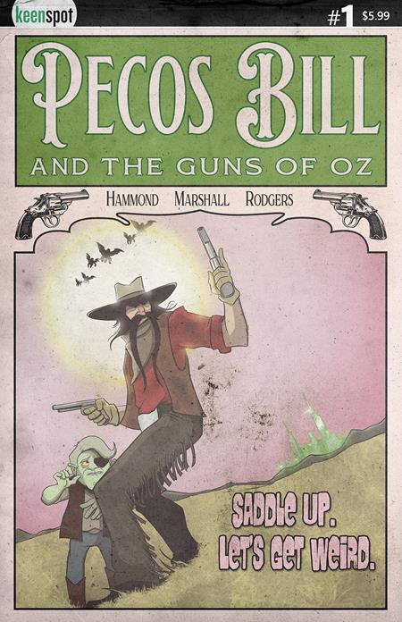 Weekly Pull list - PECOS BILL & THE GUNS OF OZ #1 CVR A J HAMMOND (MR)