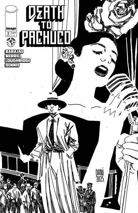 Weekly Pull list - DEATH TO PACHUCO #2 (OF 5) CVR F INC 1:10 DANI B&W VAR (MR)