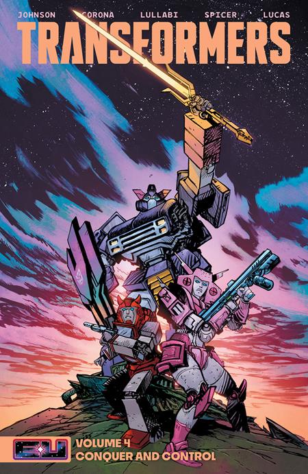  SEP250502 | TRANSFORMERS TP VOL 04 CONQUER AND CONTROL DIRECT MARKET EXCLUSIVE DANIEL WARREN JOHNSON & MIKE SPICER SWORD CVR PRE ORDER/ÖN SİPARİŞ [SEP25] | IMAGE  