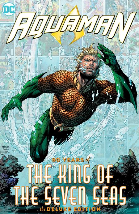  9781779510198 | AQUAMAN 80 YEARS OF THE KING OF THE SEVEN SEAS THE DELUXE EDITION HC | DC  