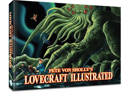 PETE VON SHOLLYS LOVECRAFT ILLUSTRATED TP