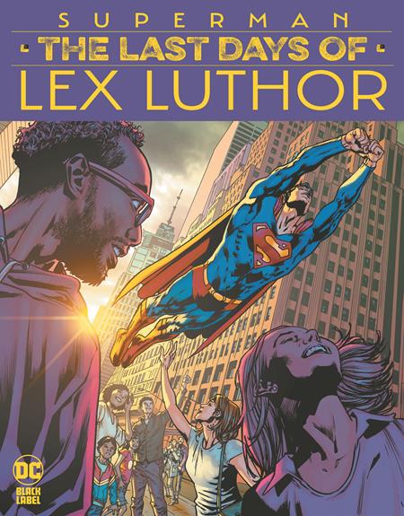 SUPERMAN THE LAST DAYS OF LEX LUTHOR #2 (OF 3) CVR A BRYAN HITCH