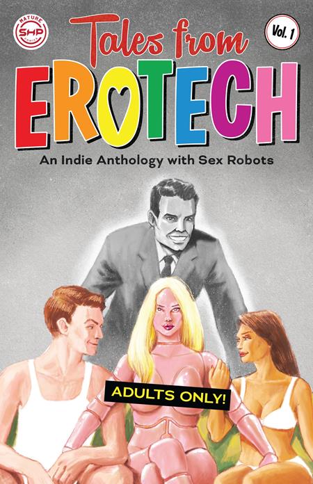 TALES FROM EROTECH TP VOL 01 (MR)