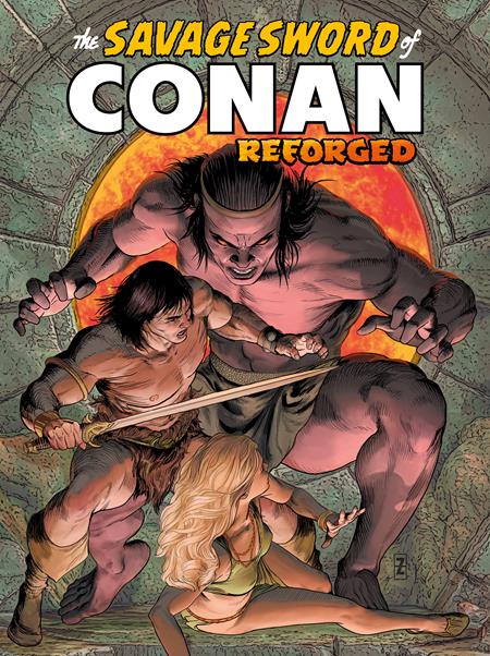 Weekly Pull list - SAVAGE SWORD OF CONAN REFORGED #2 CVR A PATRICK ZIRCHER (MR)