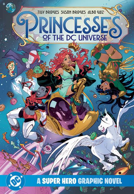  OCT201020261526 | PRINCESSES OF THE DC UNIVERSE A SUPER HERO GRAPHIC NOVEL TP PRE ORDER/ÖN SİPARİŞ [OCT26] | DC  