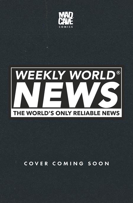 WEEKLY WORLD NEWS #1 (OF 6) CVR D MARIA WOLF VAR