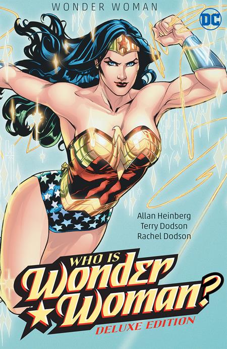 Wonder Woman: Who Is Wonder Woman? The Deluxe Edition