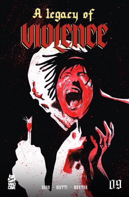 LEGACY OF VIOLENCE #9 (OF 12) (MR)