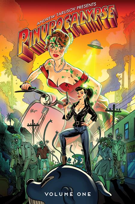 Weekly Pull list - PINUPOCALYPSE TP VOL 01 REGULAR EDITION ANDREW TARUSOV CVR