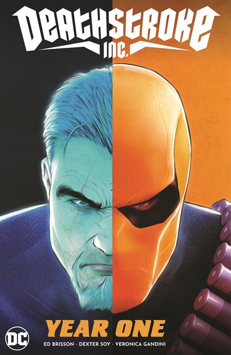 DEATHSTROKE INC TP VOL 02 YEAR ONE