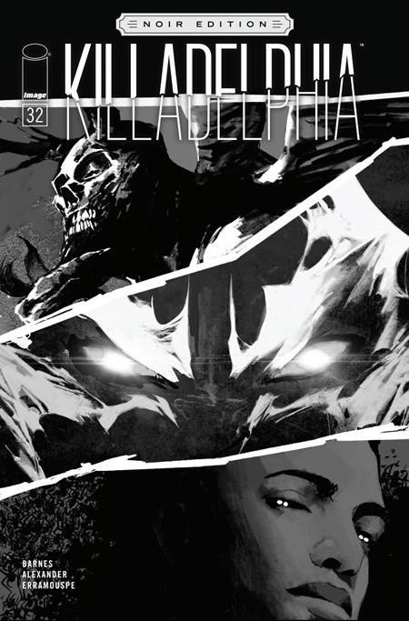 KILLADELPHIA #34 CVR C ALEXANDER B&W NOIR ED VAR (MR)