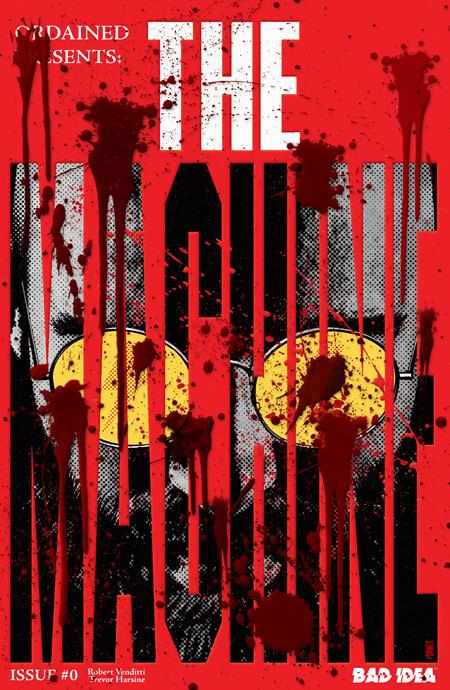 Weekly Pull list - ORDAINED #0 (OF 3) THE MACHINE CVR E INC 1:50 JORGE FORNES BLOODY VAR