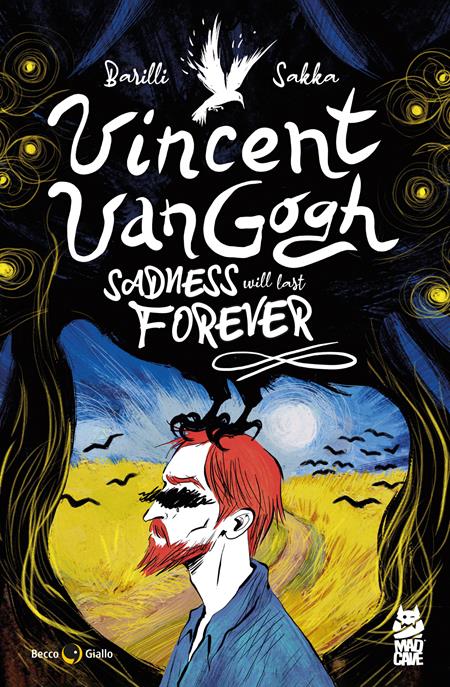 Weekly Pull list - VINCENT VAN GOGH SADNESS WILL LAST FOREVER TP (MR)