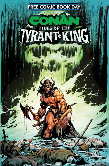 Weekly Pull list - FCBD 2026 - BUNDLE OF 25 - CONAN THE BARBARIAN TIDES OF THE TYRANT KING #0 (NET) (MR)