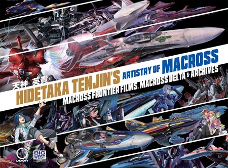  NOV200250267 | HIDETAKA TENJINS ARTISTRY OF MACROSS HC VOL 02 MACROSS FRONTIER FILMS MACROSS DELTA PRE ORDER/ÖN SİPARİŞ [DEC25] | LUNAR  